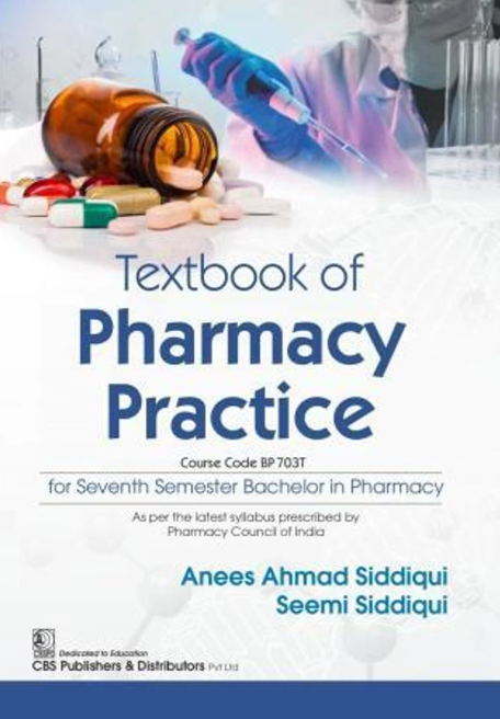 Textbook of Pharmacy Practice Course Code BP 703T for Seventh Semester Bachelor in Pharmacy